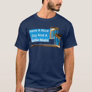 Fijne dag & een betere nacht met dankbaarheid t-shirt