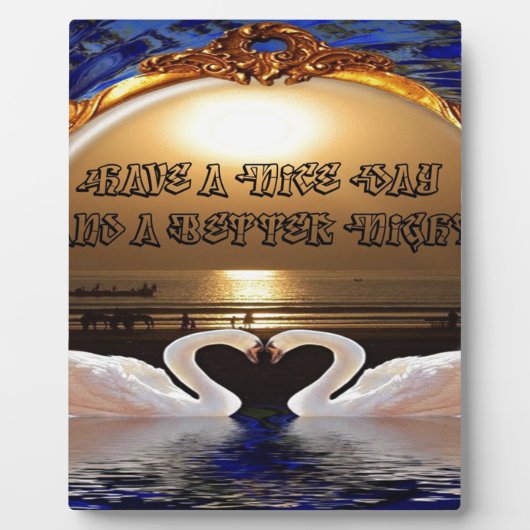 Fijne dag en een betere avond tekst quote fotoplaat (Voorkant)