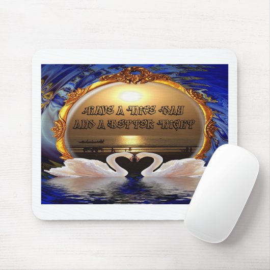 Fijne dag en een betere avond tekst quote muismat (Met muis)