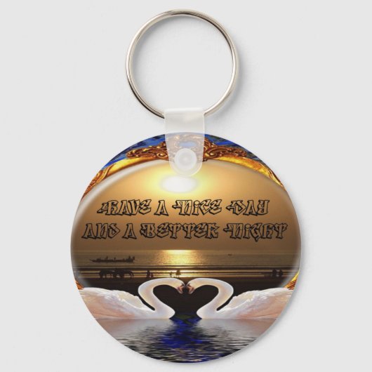 Fijne dag en een betere avond tekst quote sleutelhanger (Voorkant)