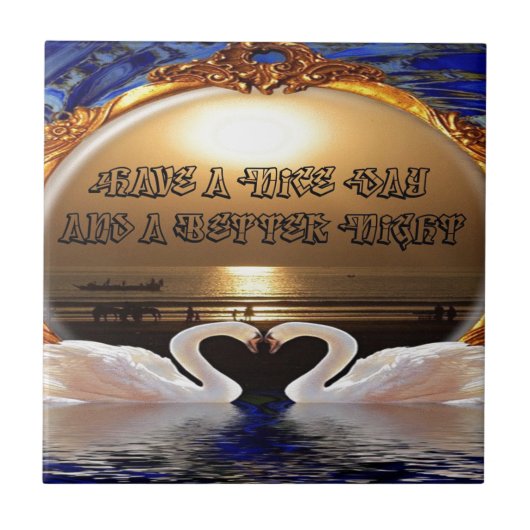 Fijne dag en een betere avond tekst quote tegeltje (Voorkant)