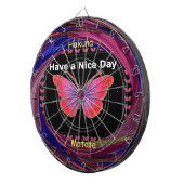 Fijne dag en een betere avondvlinderkunst. dartbord (Voorkant Rechts)