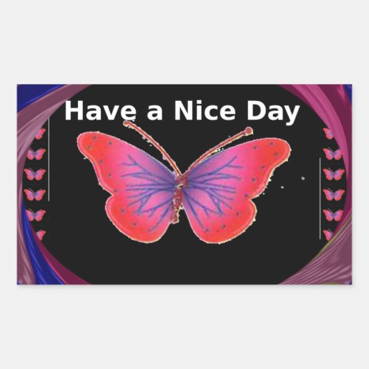 Fijne dag en een betere avondvlinderkunst. rechthoekige sticker (Voorkant)
