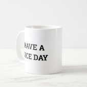 Fijne dag koffiemok (Voorkant links)