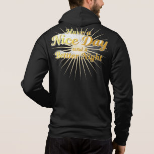 "Fijne Dag & 'n Betere Nacht": Elegante Gouden Hoodie