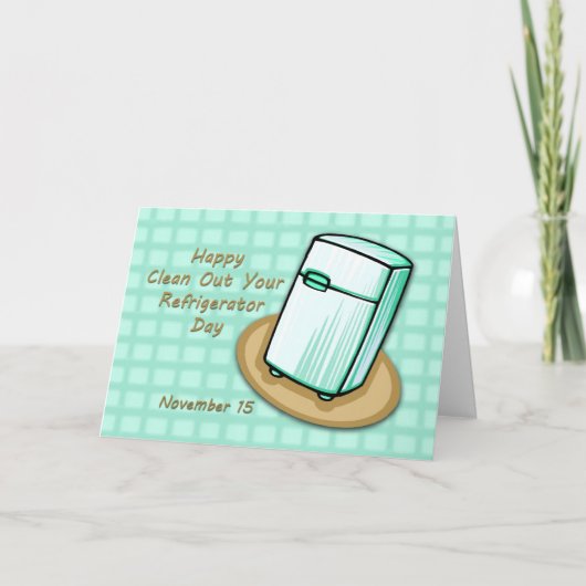 Fijne dag om je koelkast schoon te maken feestdagen kaart (Voorkant)