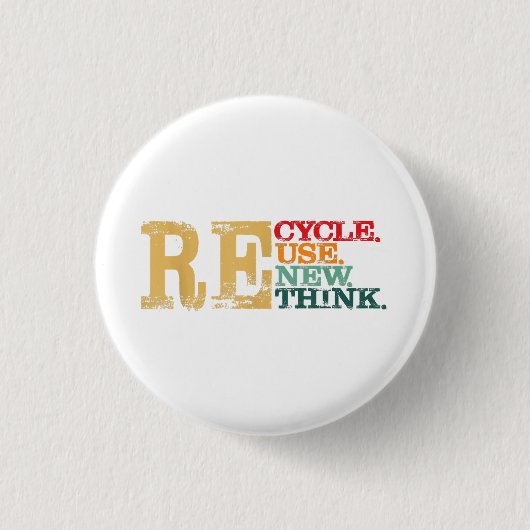 Fijne Dag van de Aarde Recycle Hergebruik Vernieuw Ronde Button 3,2 Cm (Voorkant)