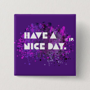 "Fijne dag verder! Kussen Vierkante Button 5,1 Cm