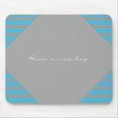 "Fijne dag," zei Mousepad Muismat (Voorkant)