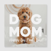 Fijne Dog Mam's Dag! Uw Dog Photo, DOG MOM Kaart (Voorkant)
