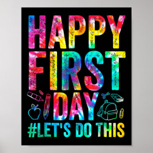 Fijne eerste dag Laten we dit doen Welkom Byck op Poster