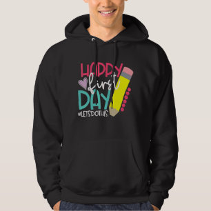 Fijne eerste dag Laten we dit doen Welkom terug na Hoodie