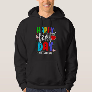 Fijne Eerste Dag Op School Laten We Beginnen Terug Hoodie
