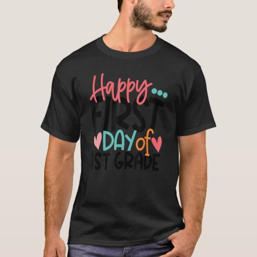 Fijne eerste dag van de eerste graad t-shirt (Voorkant)