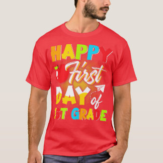 Fijne eerste dag van de eerste graad terug naar de t-shirt