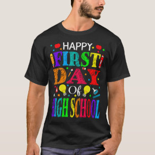Fijne eerste dag van de middelbare schoolleraar t-shirt