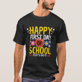 Fijne eerste dag van de schoolleraar-student terug t-shirt (Voorkant)