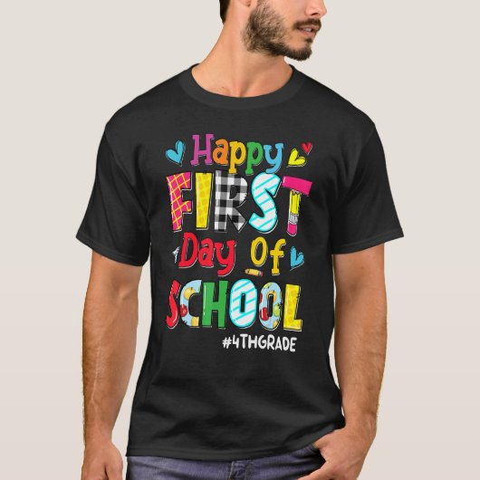 Fijne eerste dag van de vierde klas van de school t-shirt (Voorkant)