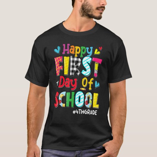 Fijne eerste dag van de vierde klas van de school t-shirt (Voorkant)