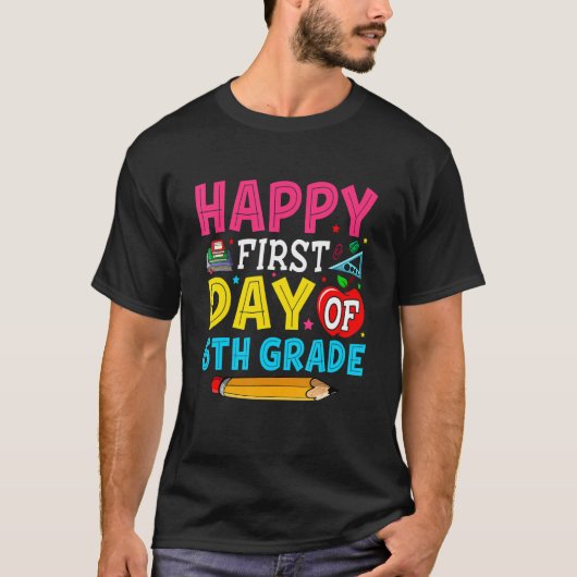 Fijne eerste dag van de zesde klas student terug n t-shirt (Voorkant)