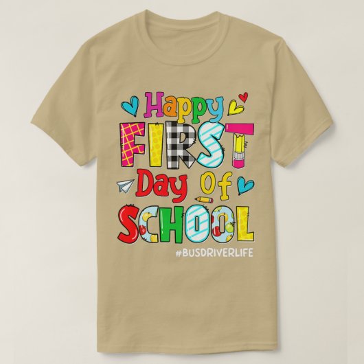 Fijne eerste dag van het leven van de schoolbus-ch t-shirt (Design voorkant)
