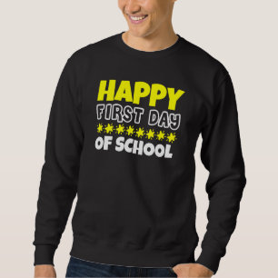Fijne Eerste Dag Van School Terug Naar School Trui