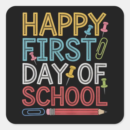 Fijne eerste schooldag Terug naar school Vierkante Sticker (Voorkant)