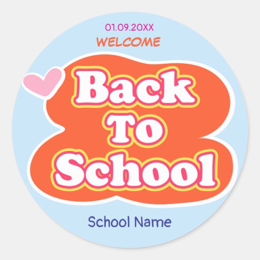 Fijne eerste schooldag WELKOM Ronde Sticker (Voorkant)