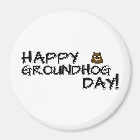 Fijne Groundhog Dag! Magneet (Voorkant)