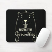 Fijne Groundhog Day Grappig Respecteer De Groundho Muismat (Met muis)