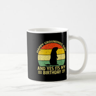 Fijne Groundhog Day Ja het is mijn verjaardag bosm Koffiemok