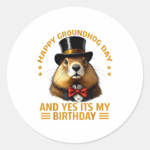 Fijne Groundhog Day Ja het is mijn verjaardag bosm Ronde Sticker