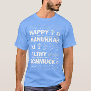 Fijne Hanukkah Ya smerige dwaas Funny Joodse Holi T-shirt
