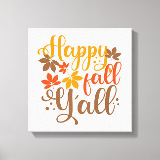 Fijne Herfst voor Y'all Canvas Afdruk