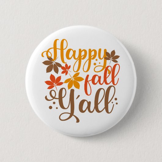 Fijne Herfst voor Y'all Ronde Button 5,7 Cm (Voorkant)