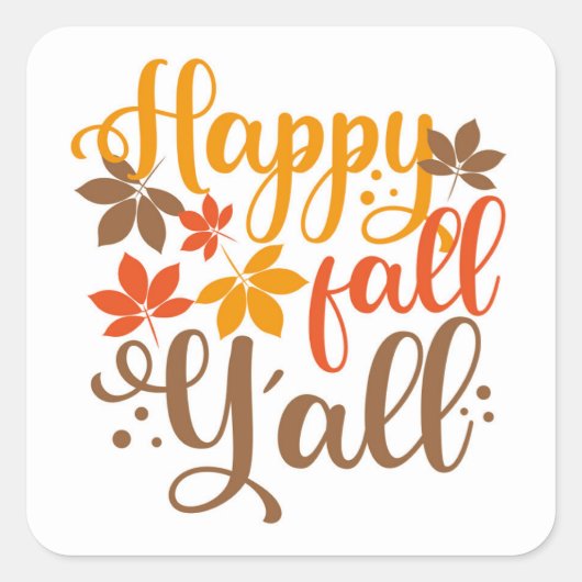 Fijne Herfst voor Y'all Vierkante Sticker (Voorkant)