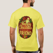 FIJNE KERST VOOR MIJN VRIEND T-SHIRT (Achterkant)