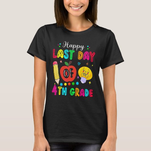 Fijne laatste dag van de 4e klas docent t-shirt (Voorkant)