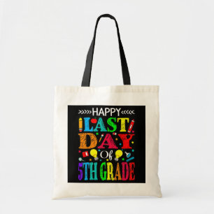 Fijne laatste dag van de 5e graad Afstuderen leraa Tote Bag
