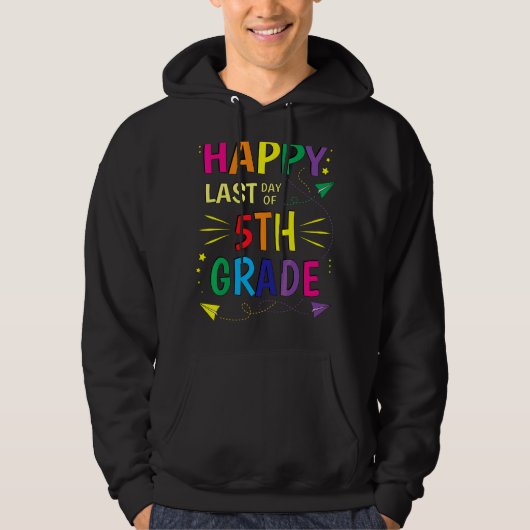 Fijne laatste dag van de 5e klas docent hoodie (Voorkant)
