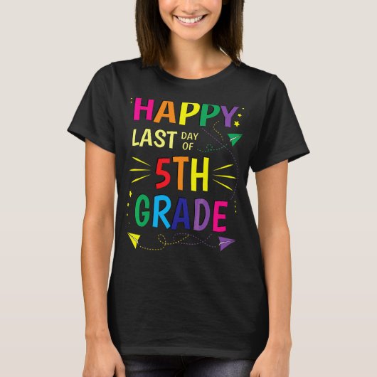 Fijne laatste dag van de 5e klas docent t-shirt (Voorkant)