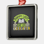 Fijne laatste dag van de Kindergarten Metalen Ornament (Links)