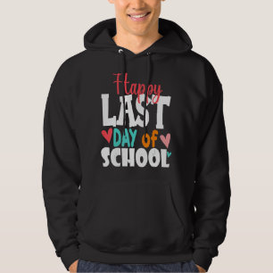 Fijne laatste dag van de schoolstudenten en docent hoodie