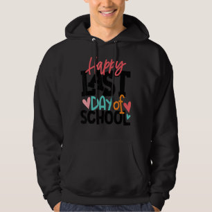 Fijne laatste dag van de schoolstudenten en lerare hoodie
