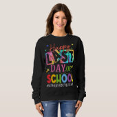 Fijne laatste dag van de schooltijd Tie Dye Studen Trui (Voorkant volledig)