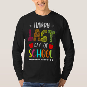 Fijne laatste dag van schoolzomervakantie Leerscho T-shirt