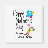 Fijne Moederdag. Mam, ik hou van je. Magneet (Voorkant)