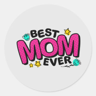 Fijne Moederdag voor de beste moeder ooit Ronde Sticker