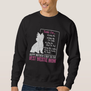 Fijne Moederdag Voor De Beste Westie Moeder Witte Trui