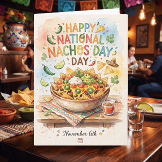 Fijne Nationale Nacho Dag! 6 november Kaart